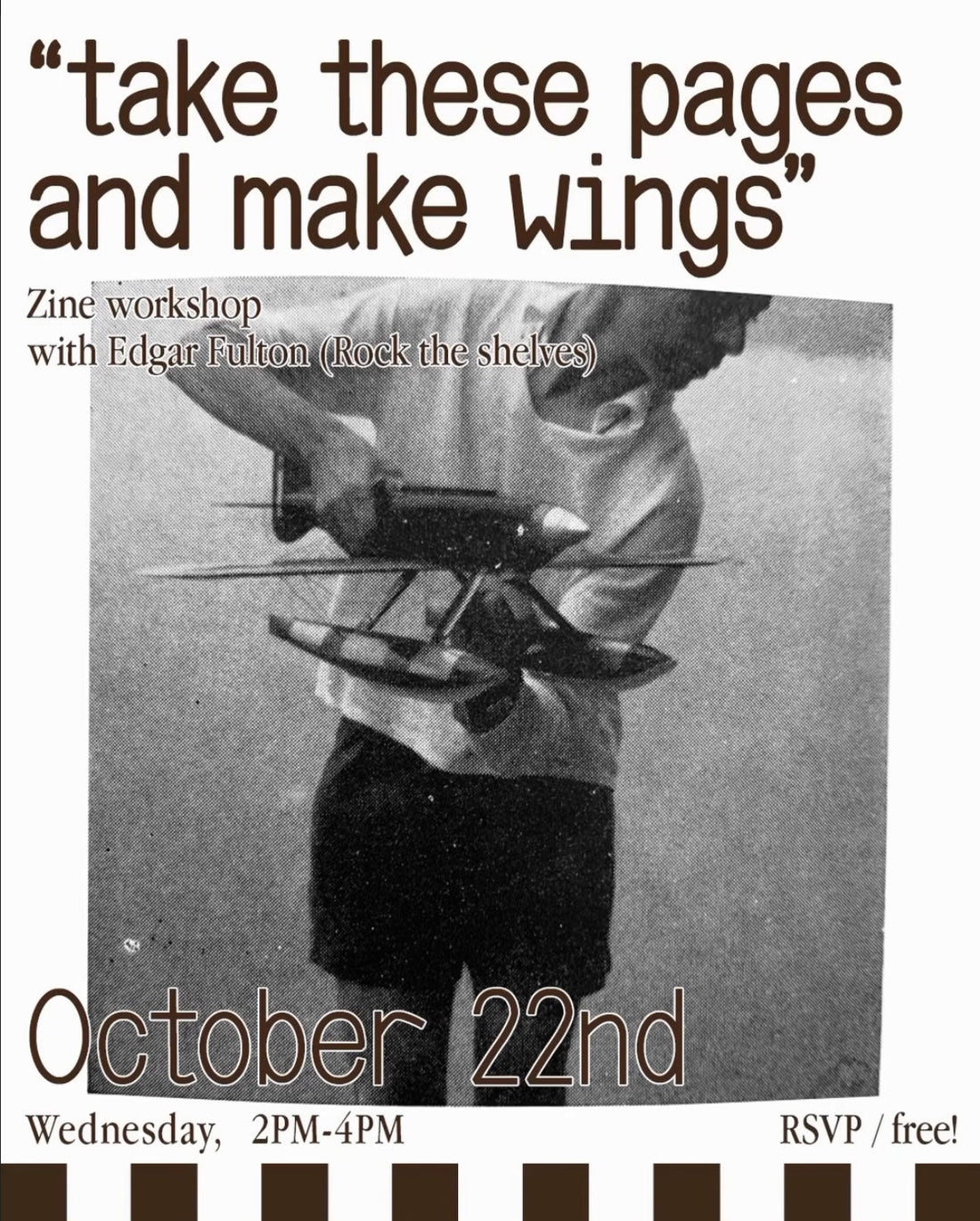 22/10 Zine Workshop - Edgar Fulton