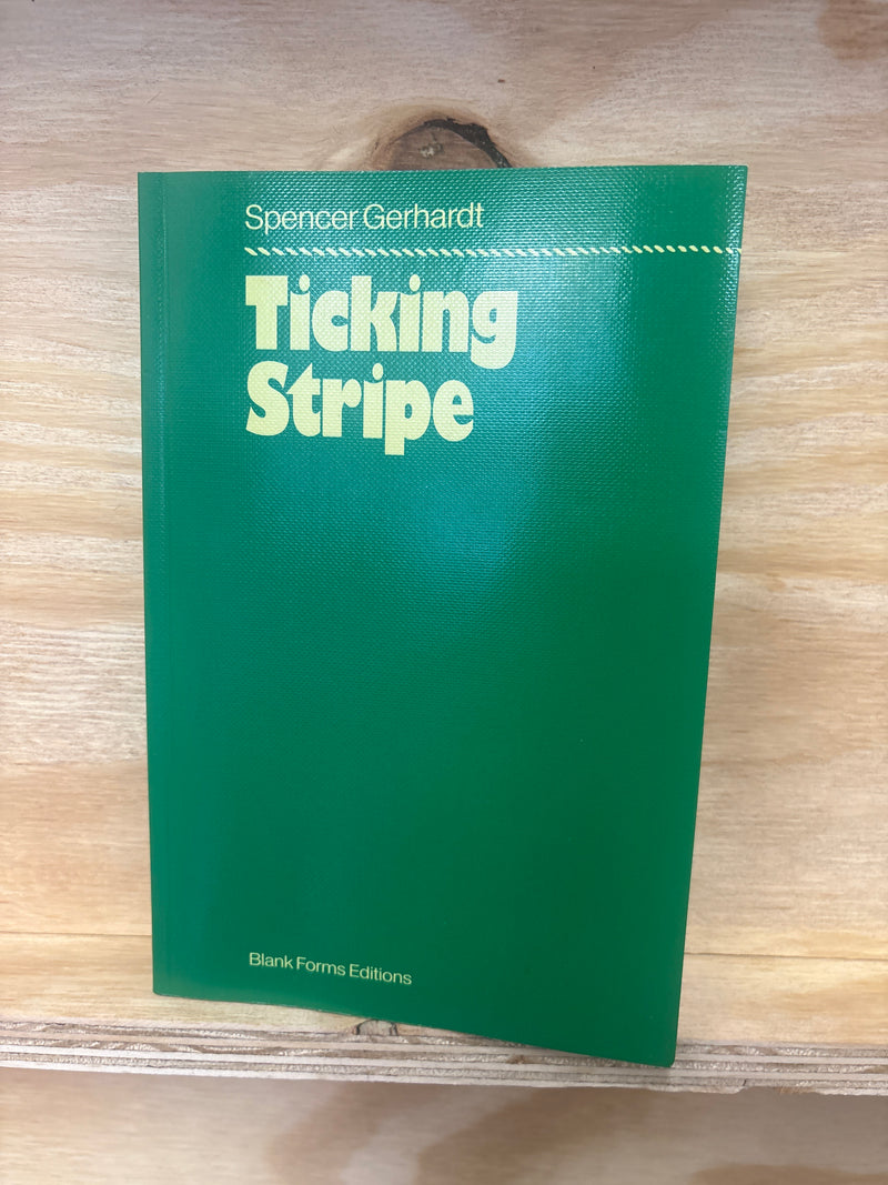 Ticking Stripe - Spencer Gerhardt