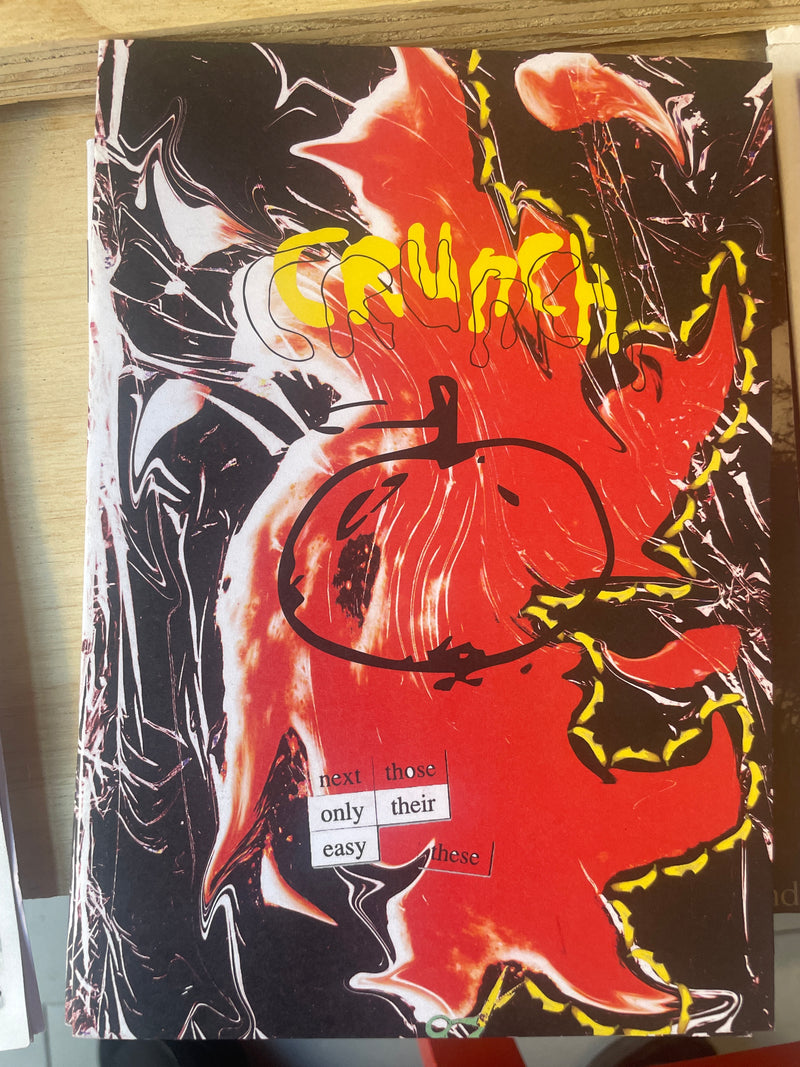 Crunch Zine Next Those Only Their Easy These