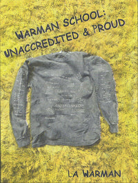 WARMAN SCHOOL: UNACCREDITED & PROUD - LA WARMAN thumbnail 1