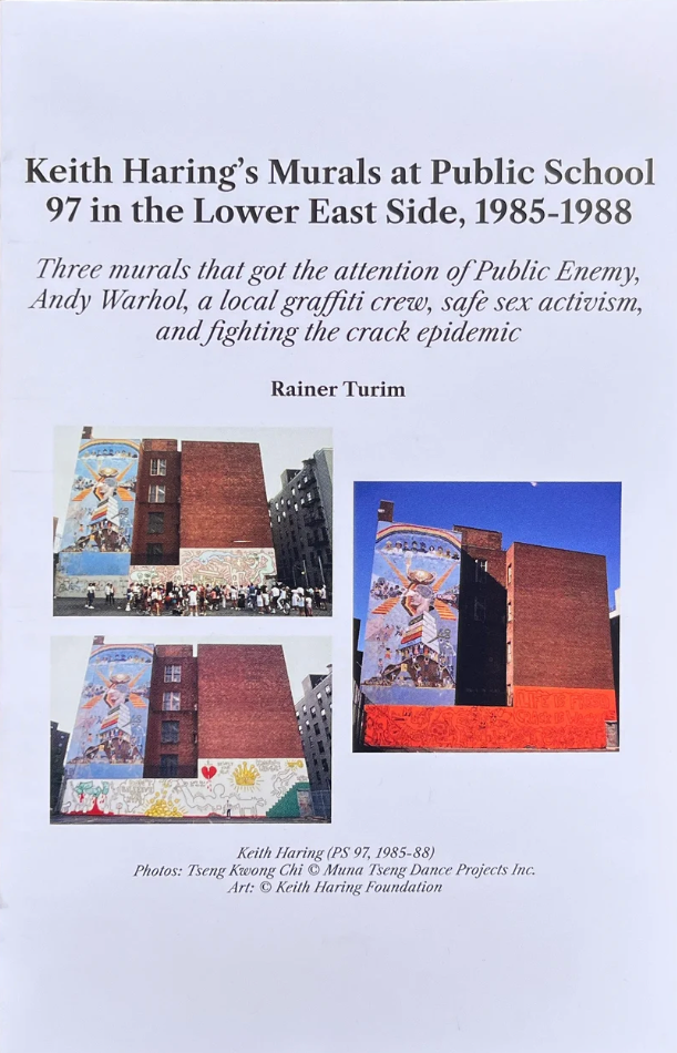 Keith Haring’s Murals at Public School 97 in the Lower East Side, 1985-1988 (2nd Edition)